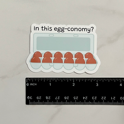 Egg Economy Vinyl Sticker