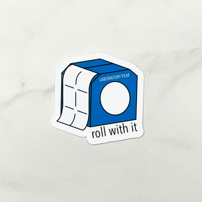 Roll With It Sticker