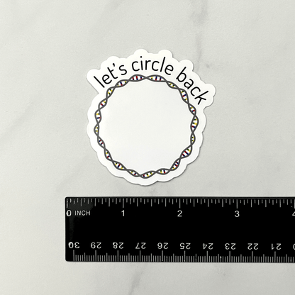 Circle Back Sticker