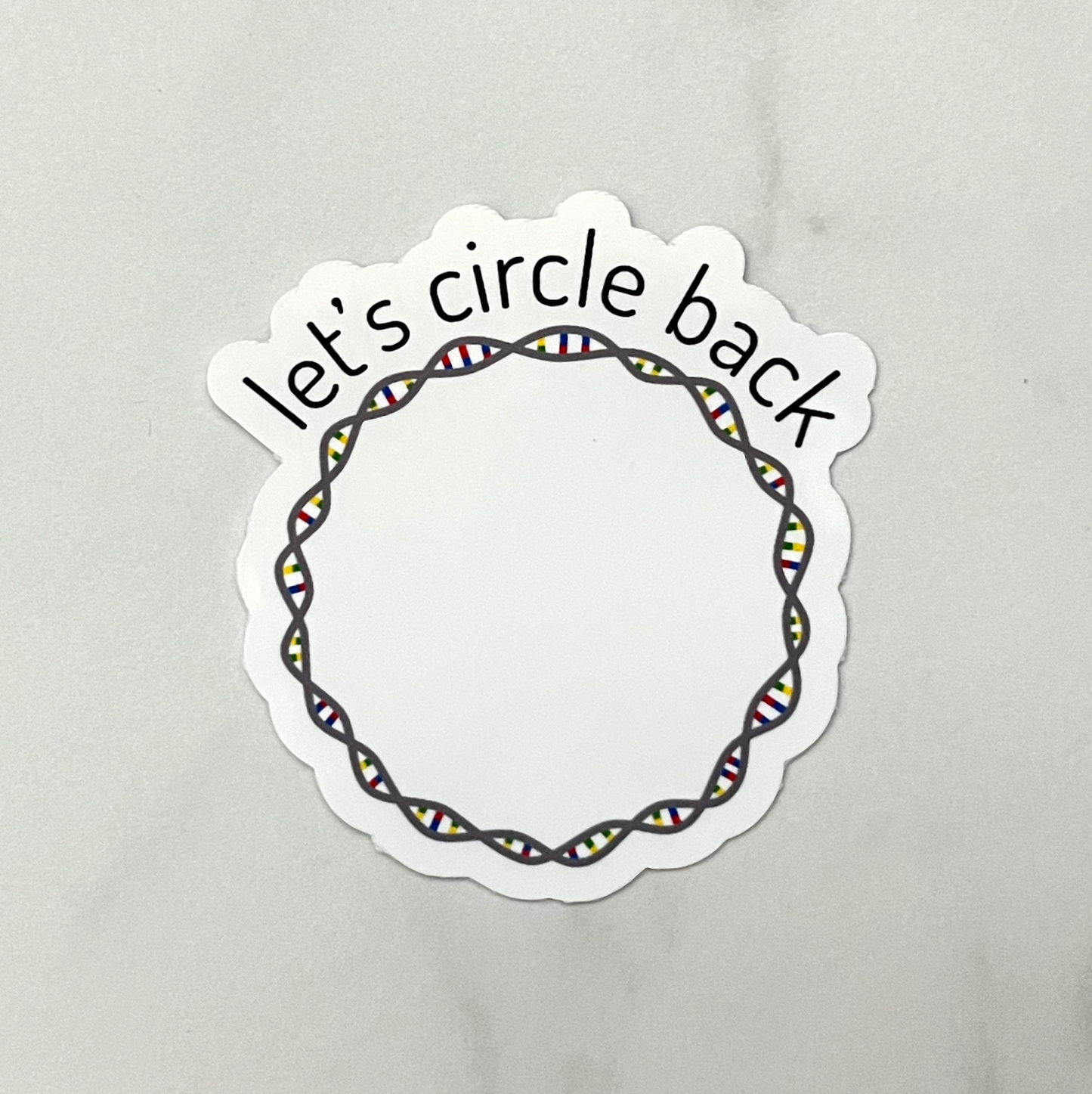 Circle Back Sticker